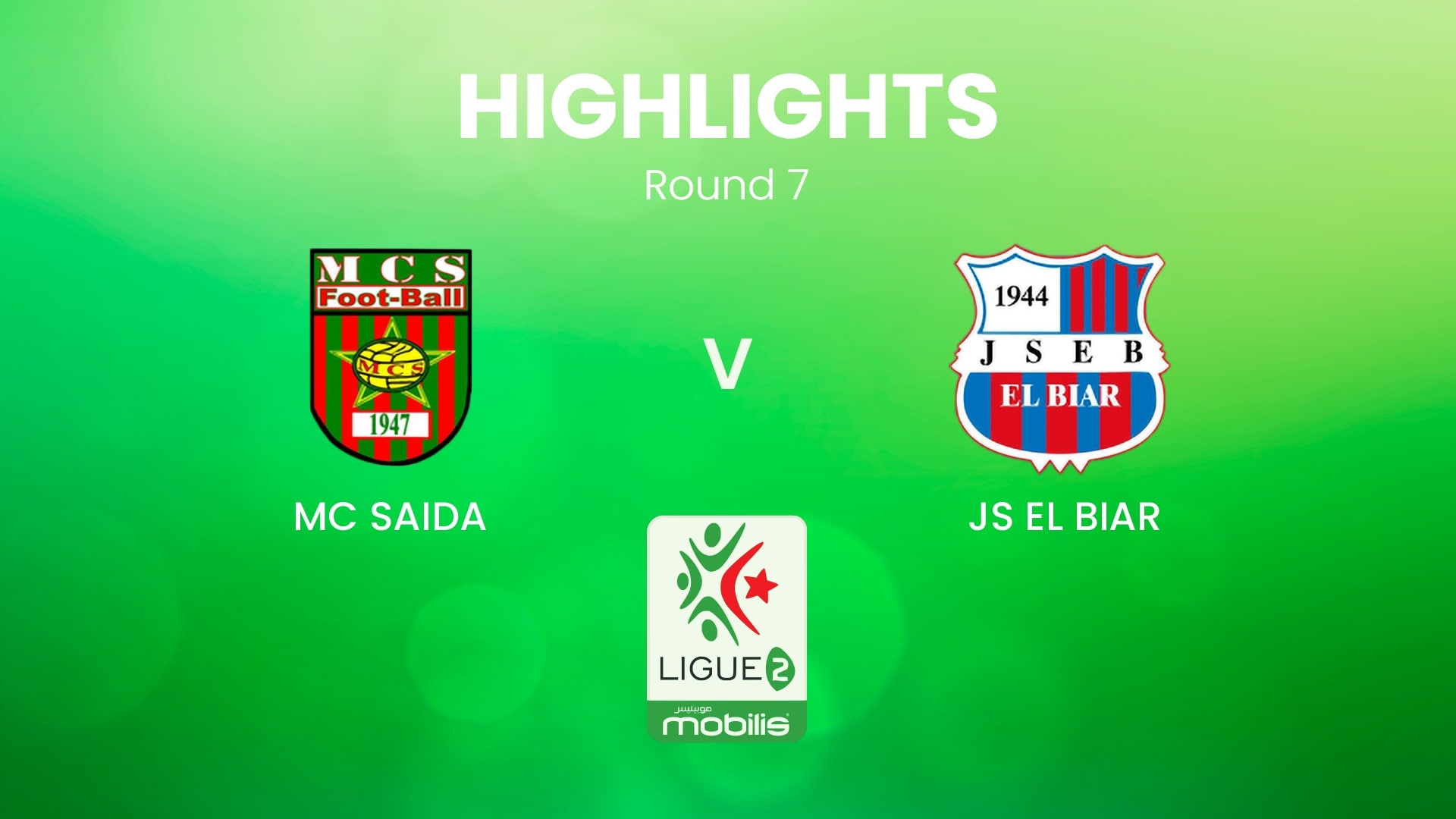 MC Saida - JS El Biar | Ligue 2 2024/25 | Algeria | Highlights