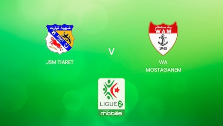 JSM Tiaret x WA Mostaganem | Ligue 2 2024/25 | Argélia | Jogo Completo