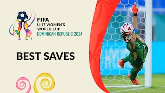 Die besten Paraden | FIFA U-17-Frauen-Weltmeisterschaft Dominikanische Republik 2024™