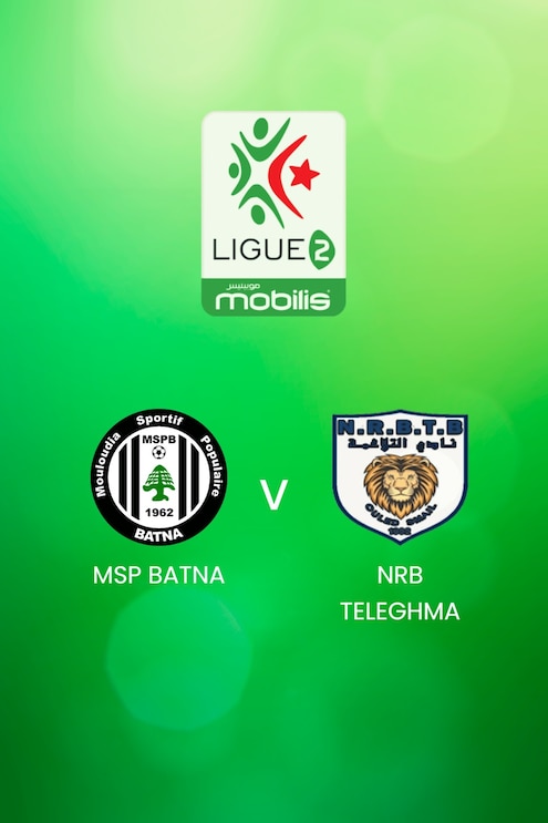MSP Batna vs NRB Teleghma | Ligue 2 2024/25 | Argelia | Partido completo