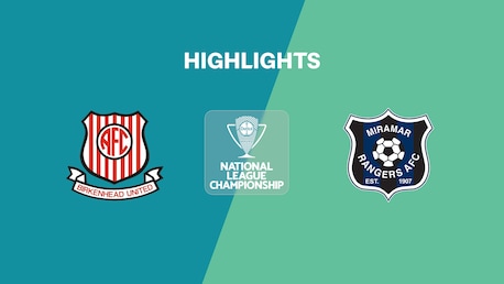 Birkenhead United v Miramar Rangers | National League Championship 2025 | Highlights