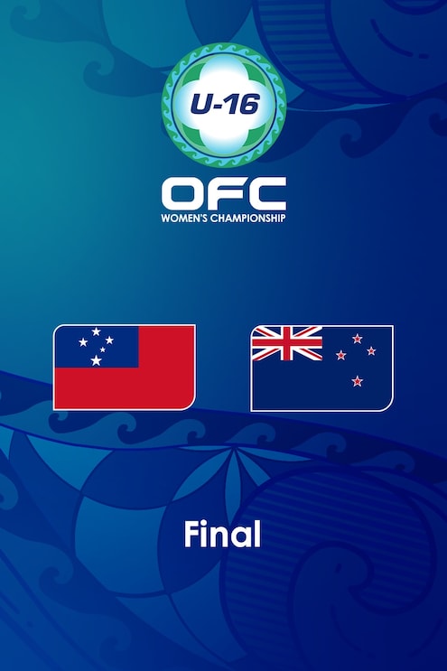 Samoa - Nouvelle-Zélande | Finale | Championnat Féminin U-16 de l'OFC 2025 | Match complet