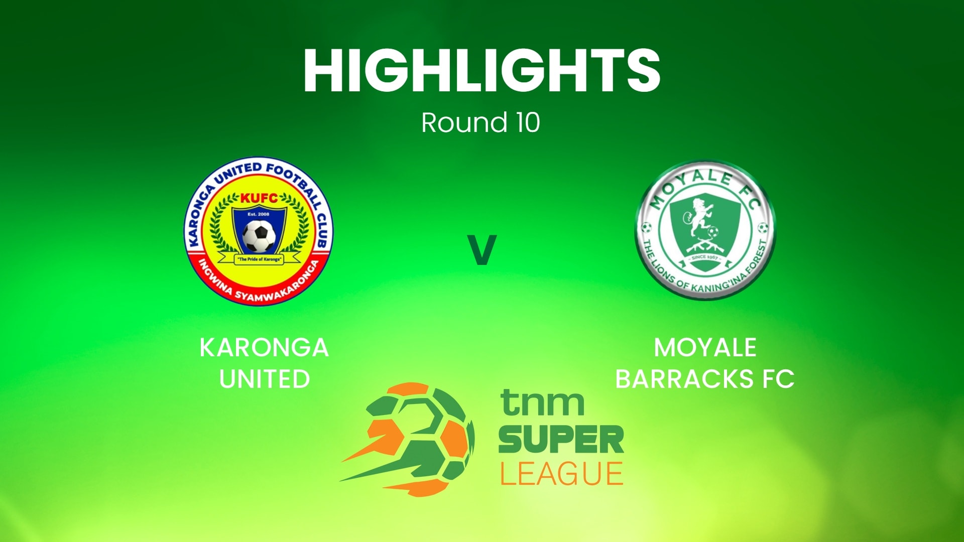 Karonga United vs Moyale Barracks | TNM Super League | Malawi | Highlights