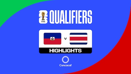 Haiti - Costa Rica | Dritte Runde | Concacaf-Qualifikation | FIFA-Weltmeisterschaft 26™ | Highlights