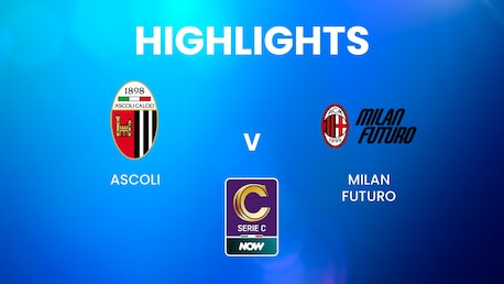 Ascoli v Milan Futuro | Serie C NOW | Highlights