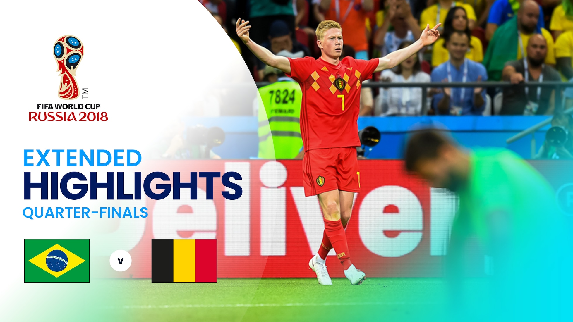 Brazil v Belgium | Quarter-finals | 2018 FIFA World Cup Russia™ | Extended Highlights