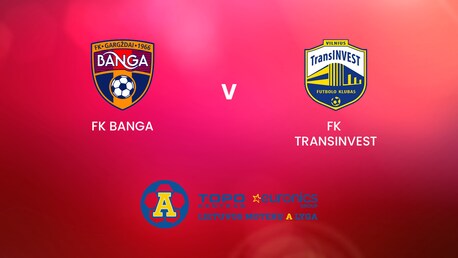 FK Banga v FK TransINVEST | TOPO centras euronics moterų A lyga | Full Match Replays