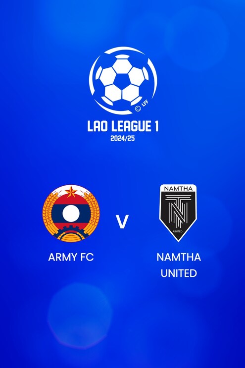 Army FC vs Namtha United | Lao League 1 2024/25 | Partido completo