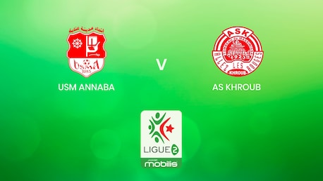 USM Annaba v AS Khroub | Ligue 2 2024/25 | Algeria | Full Match Replay