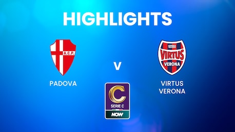 Padova v Virtus Verona | Serie C NOW | Highlights
