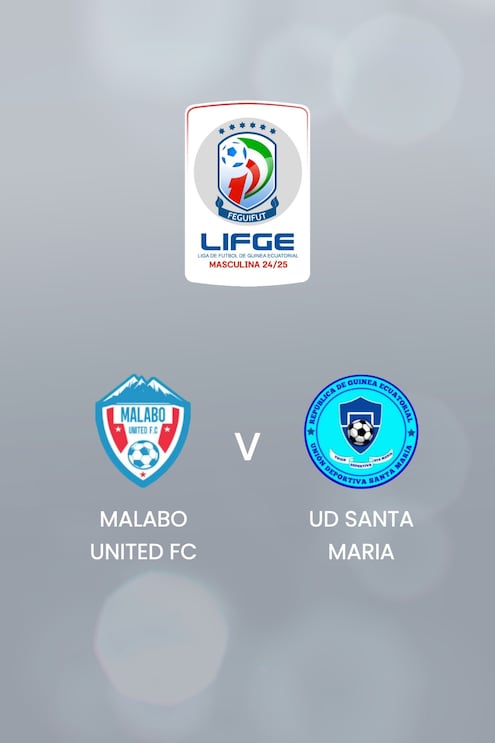 Malabo United FC - UD Santa Maria | Liga de Fútbol de Guinea Equatorial 2024-25 | Match Complet