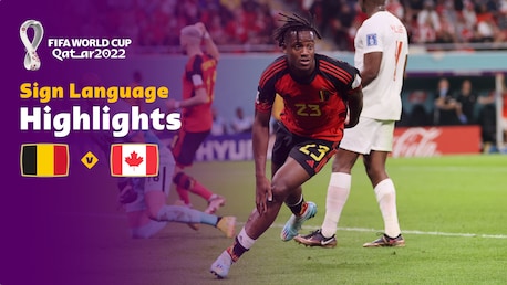 Belgium v Canada | Group F | FIFA World Cup Qatar 2022™ | Highlights (Sign Language)