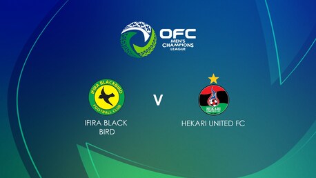 Ifira Black Bird v Hekari United FC | Group Stage | OFC Men's Champions League 2025 | Full Match Replay