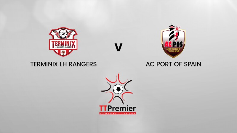 Terminix La Horquetta Rangers v AC Port of Spain | TT Premier Football ...