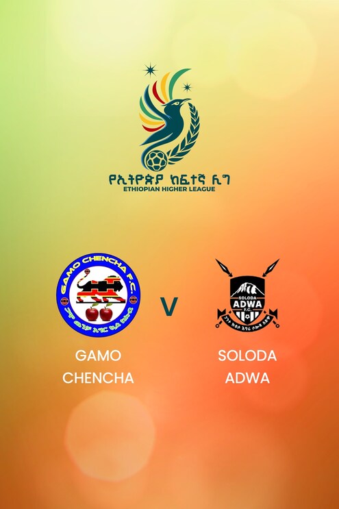 Gamo Chencha - Soloda Adwa | Ethiopian Higher League 2024/2025 | Spiel in voller Länge