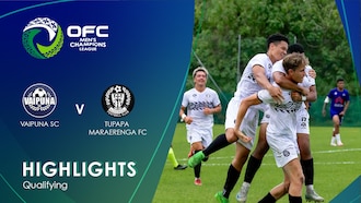 Vaipuna SC - Tupapa Maraerenga FC | Phase de qualification | Ligue des champions masculine de l'OFC 2025 | Résumé vidéo