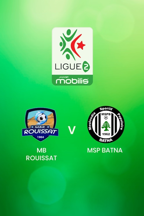 MB Rouissat - MSP Batna | Ligue 2 2024/25 | Algeria | Match Completo