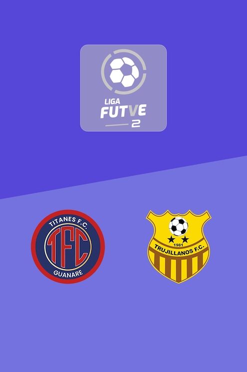 Titanes FC - Trujillanos FC | Liga FUTVE 2 - 2025 | Spiel in voller Länge