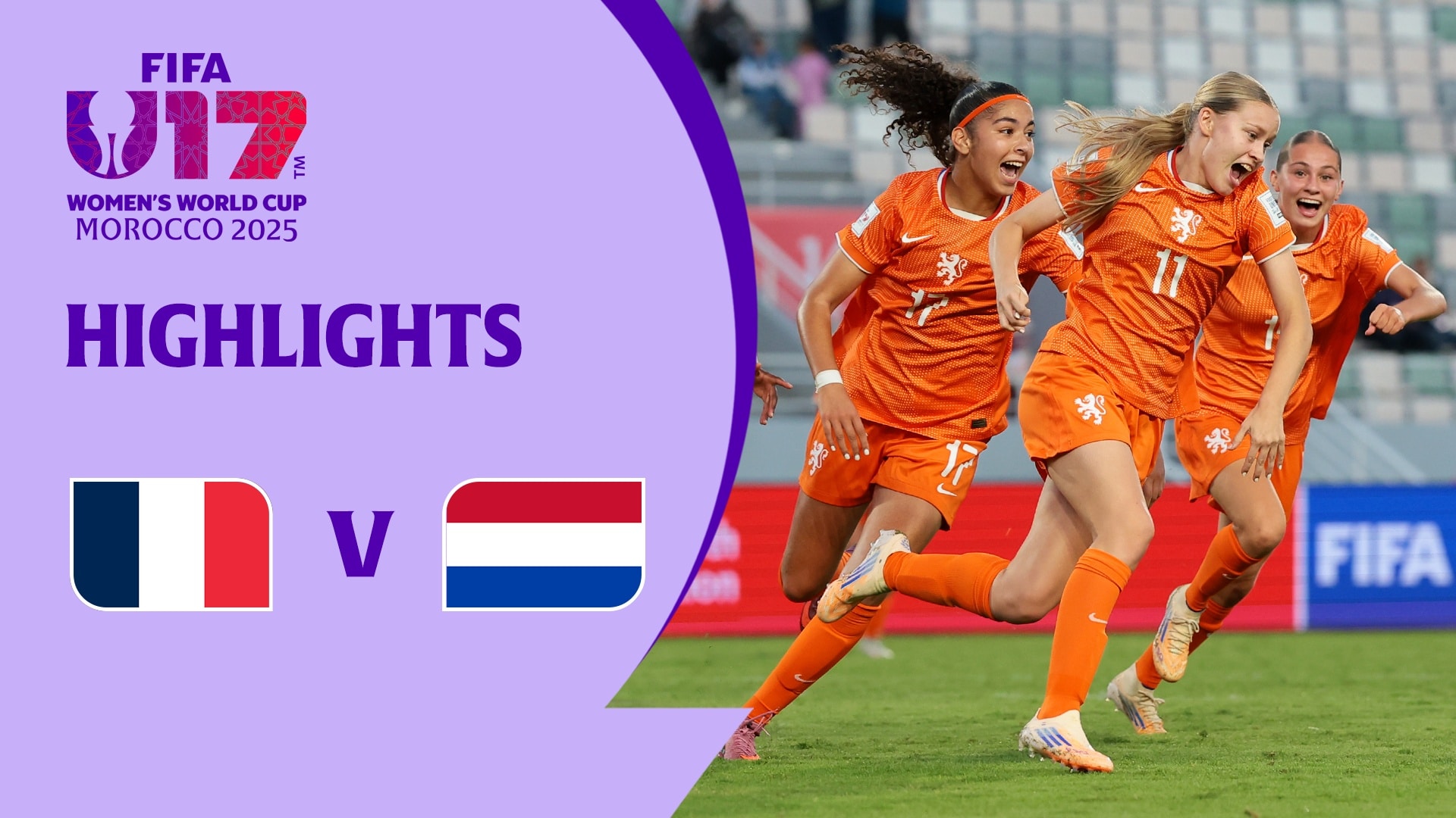 Francia vs Países Bajos | Cuartos de final | Copa Mundial Femenina Sub-17 de la FIFA Marruecos 2025™ | Highlights