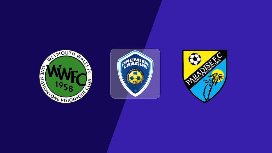 Weymouth Wales v Paradise FC | BFA Premier League 2025 | Full Match Replay
