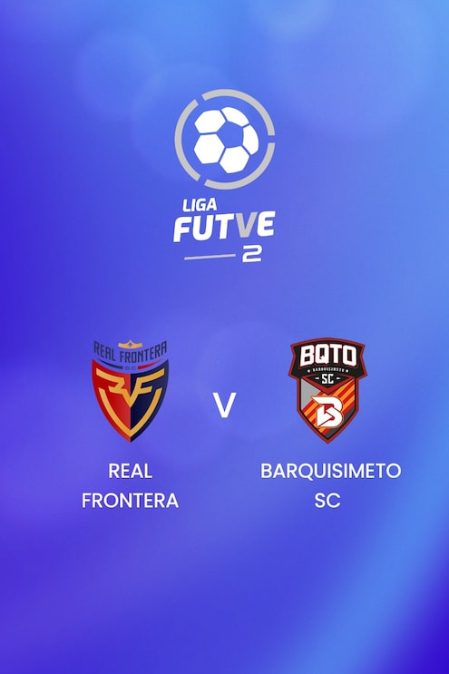 Real Frontera - Barquisimeto SC | Liga FUTVE 2 - 2025 | Spiel In Voller Länge