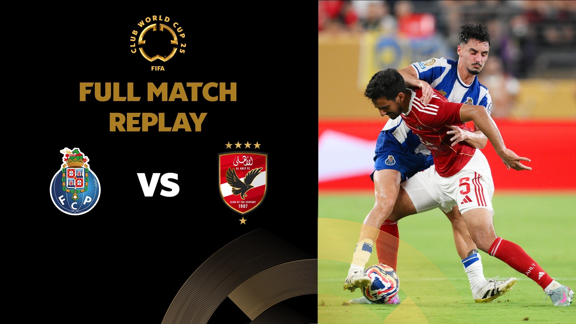 FC Porto v Al Ahly FC | Group A | FIFA Club World Cup 2025™ | Full Match Replay