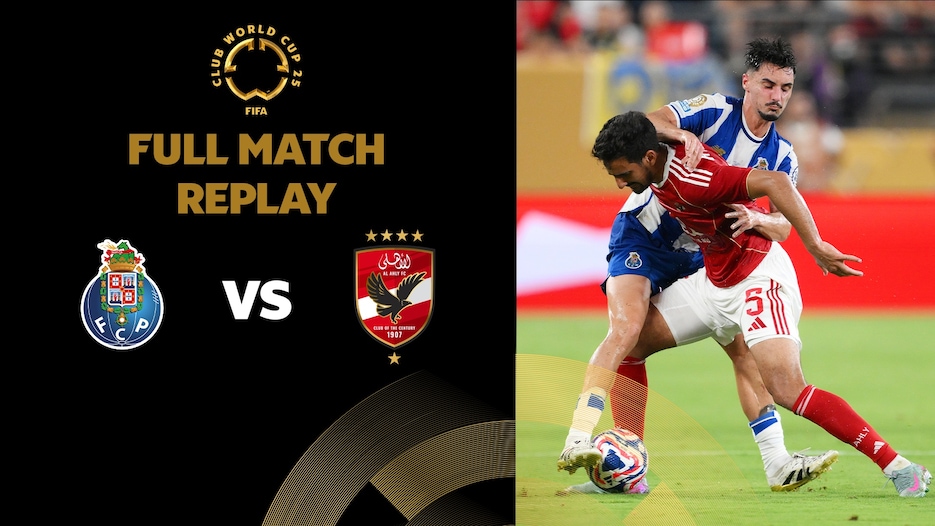 FC Porto - Al Ahly FC | Groupe A | Coupe du Monde des Clubs de la FIFA 2025™ | Replay