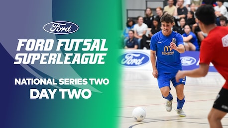 Day Two | National Series Two | Ford Futsal Super League | Full Match Replay