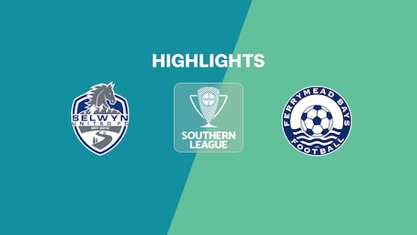 Selwyn United - Ferrymead Bays | Lega del Sud | Lega Nazionale 2025 | Highlights