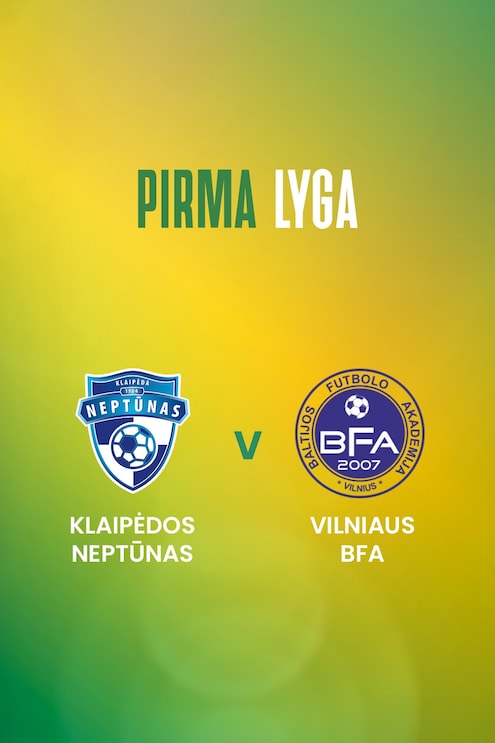 Klaipėdos Neptūnas v Vilniaus BFA | TOPsport Pirma lyga | Jogo completo
