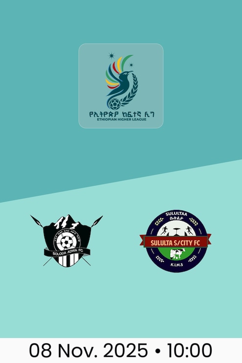 Soloda Adwa - Sululta SC | Ethiopian Higher League 2025