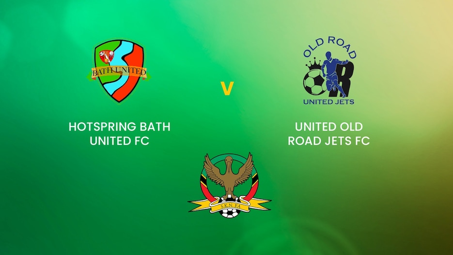 Hotspring Bath United FC  - United Old Road Jets FC | Premier League | Saint-Christophe-et-Niévès | Match Complet