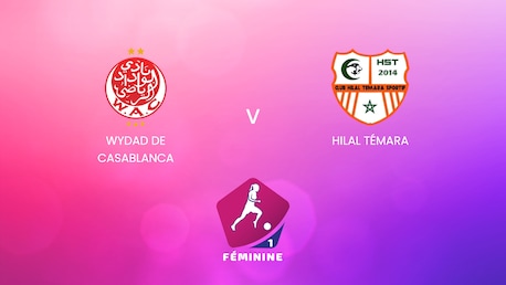Wydad de Casablanca v Hilal Témara | Women's Championship D1 2024-25 | Full Match Replay