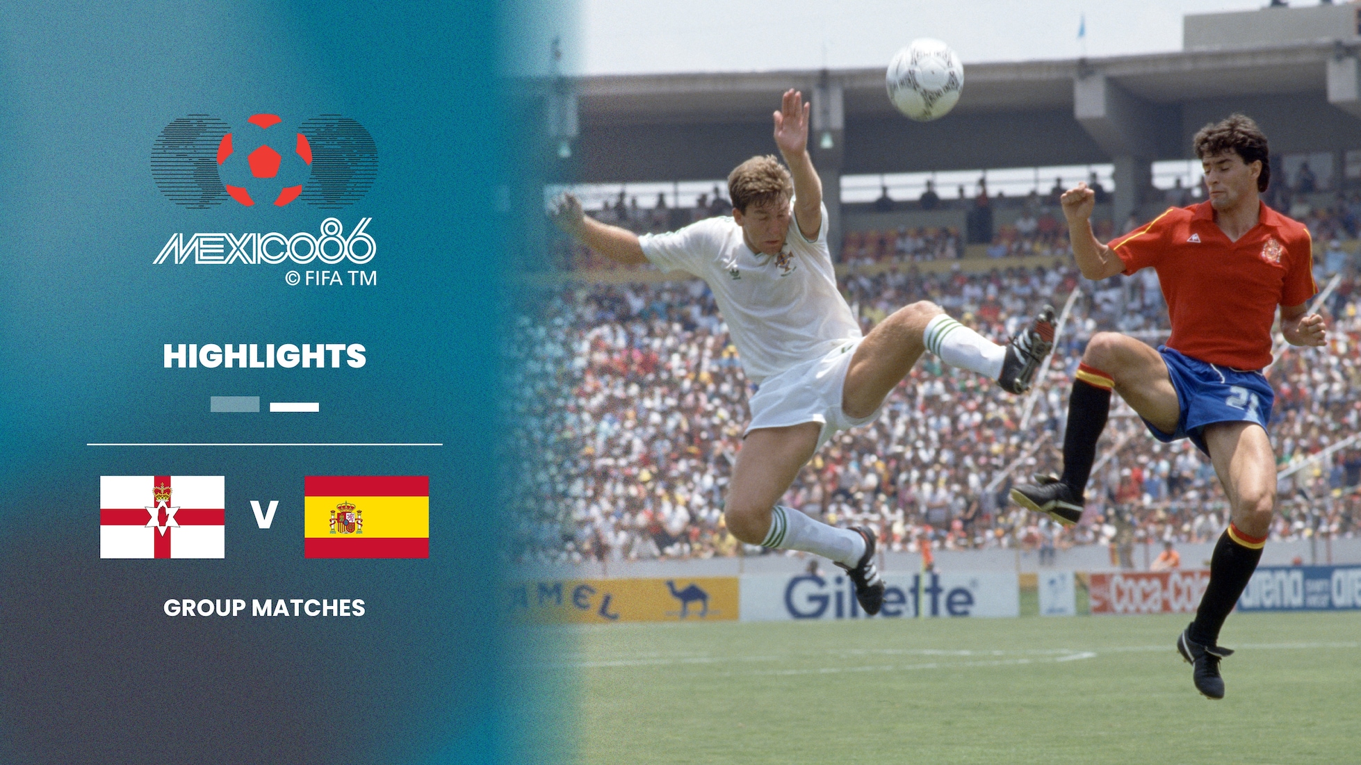 Nordirland - Spanien | Gruppe D | FIFA Fussball-Weltmeisterschaft Mexiko 1986™ | Highlights