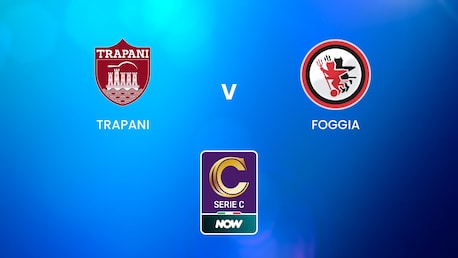 Trapani v Foggia | Serie C NOW | Full Match Replay