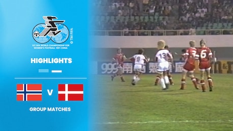 Norvège - Danemark | Groupe A | Coupe du Monde de Football Féminin de la FIFA, RP Chine 1991™ | Résumé vidéo