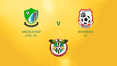 Middleham United FC v Bombers FC | DFA Premier League | Dominica | Full Match Replay