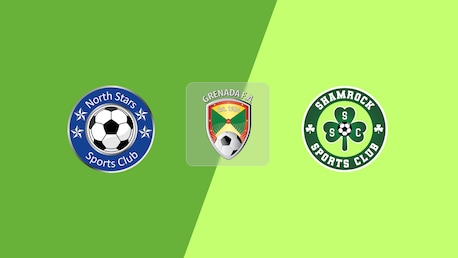 North Stars v Shamrock SC | Grenada Super Cup 2025