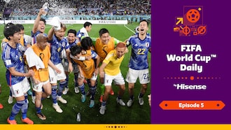 FIFA World Cup Daily, by Hisense | Day Five