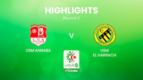 USM Annaba v USM El Harrach | Ligue 2 2024/25 | Algeria | Highlights