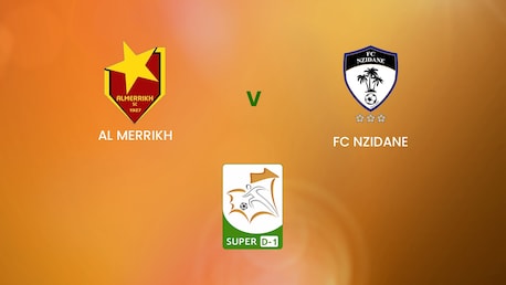 Al Merrikh - FC Nzidane | Super D-1 2024/25 | Mauritania | Match completo