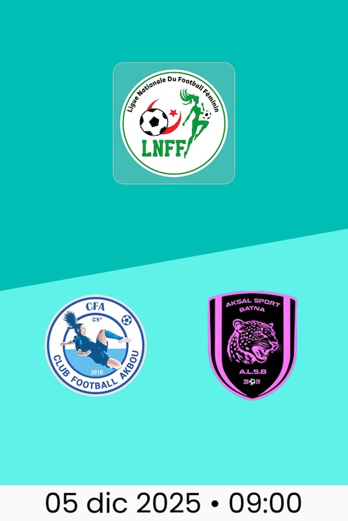 CF Akbou - ALS Batna | Ligue Nationale du Football Féminin 2025/26