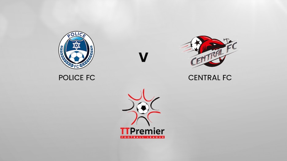 Police FC - Central FC | TT Premier Football League | Match completo