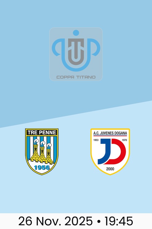 Tre Penne - Juvenes Dogana | Viertelfinale – Hinspiel | Coppa Titano 2025/26