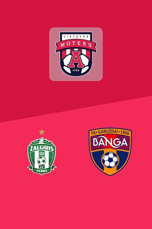 FK Žalgiris vs Banga | Liga Femenina A de Lituania 2025 | Partido completo