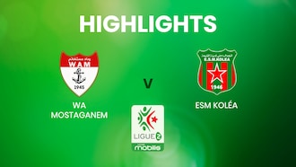 WA Mostaganem v ESM Koléa | Ligue 2 | Algeria | Highlights