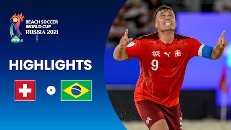 Schweiz v Brasilien | Gruppe C | FIFA Beach-Soccer-Weltmeisterschaft Russland 2021™ | Highlights