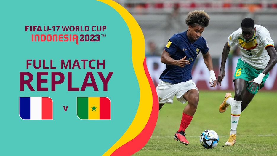 France v Senegal | Round of 16 | FIFA U-17 World Cup Indonesia 2023™ | Full Match Replay