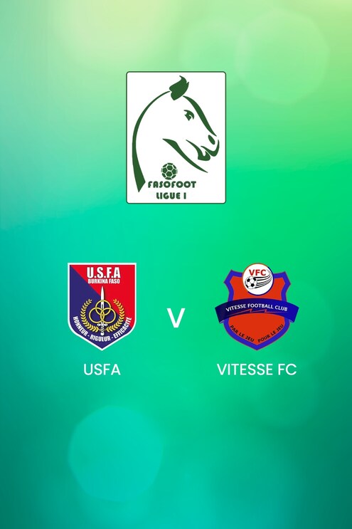 USFA - Vitesse FC | Ligue 1 2024/25 | Burkina Faso | Match Completo