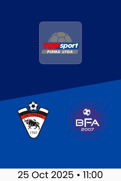 Tauras v BFA | Pirma Lyga 2025